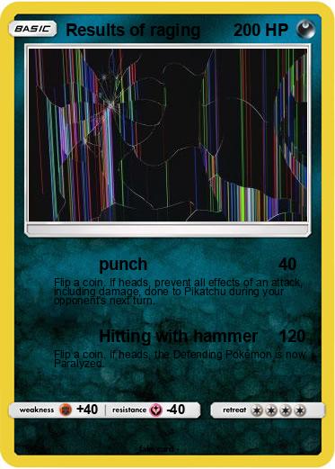 Pokemon Results of raging