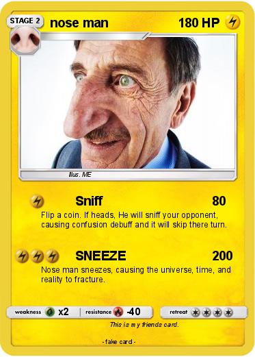 Pokemon nose man