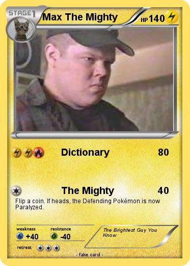 Pokemon Max The Mighty