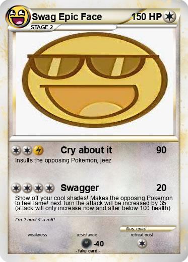 Pokemon Swag Epic Face