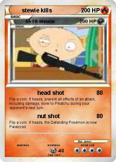 Pokemon stewie kills