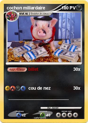 Pokemon cochon miliardaire