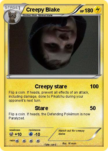 Pokemon Creepy Blake
