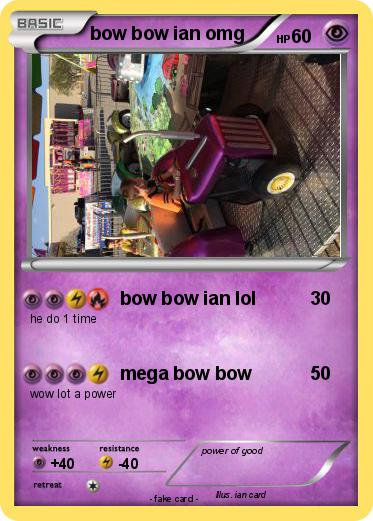 Pokemon bow bow ian omg
