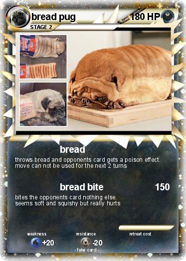 Pokemon bread pug
