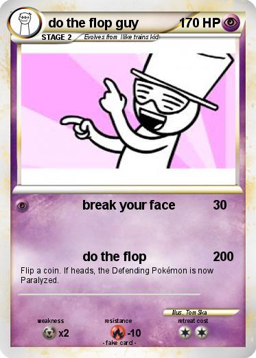 Pokemon do the flop guy