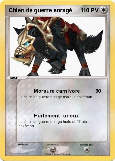 Pokemon Chien de guerre enragé