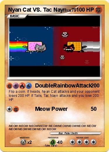 Pokemon Nyan Cat VS. Tac Nayn