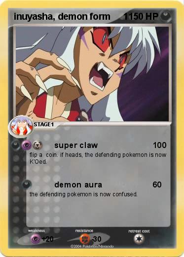 Pokemon inuyasha, demon form     1