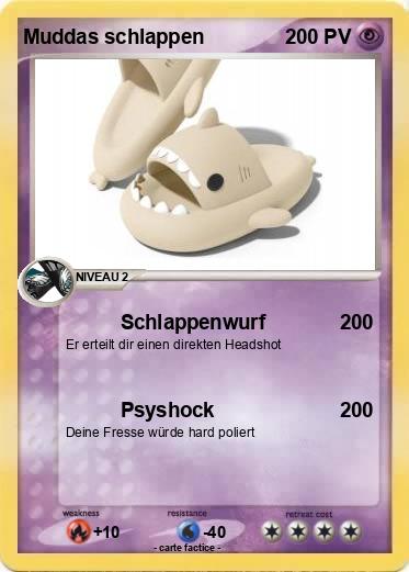 Pokemon Muddas schlappen