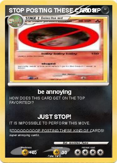 Pokemon STOP POSTING THESE CARDS!