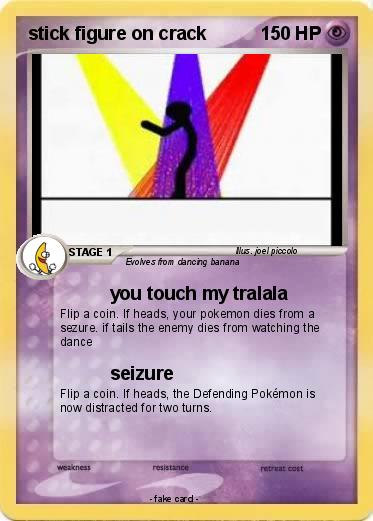 Pokemon stick figure on crack