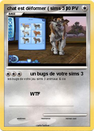 Pokemon chat est déformer ( sims 3 )