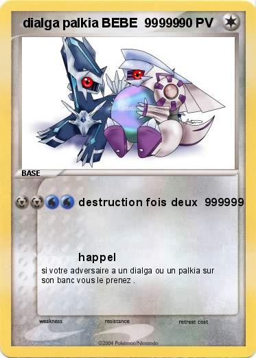 Pokemon  dialga palkia BEBE  99999 