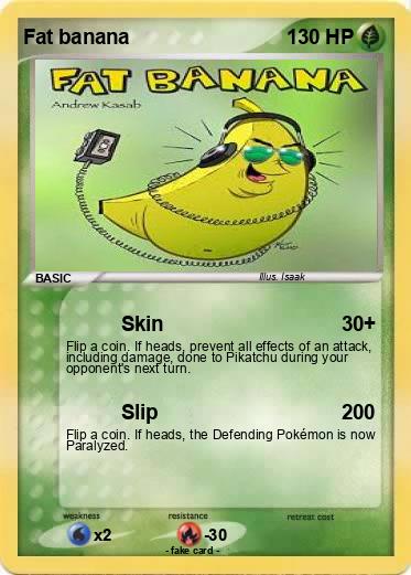 Pokemon Fat banana