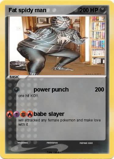 Pokemon Fat spidy man