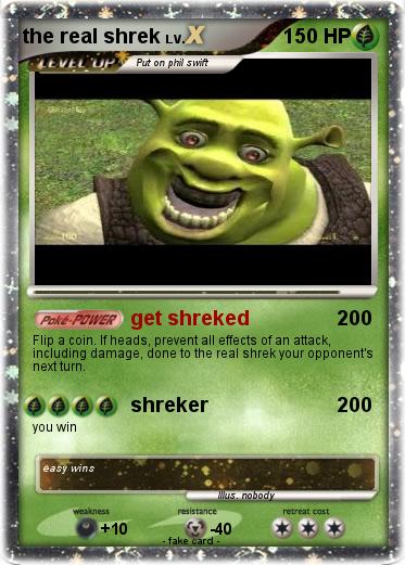 Pokemon the real shrek