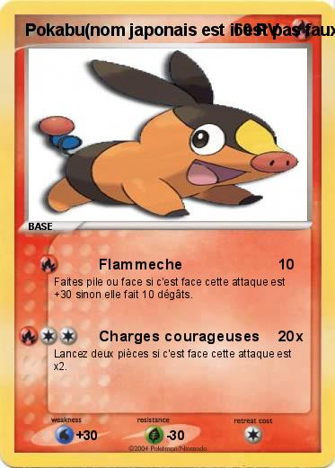 Pokemon Pokabu(nom japonais est il est pas faux)