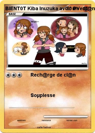 Pokemon BIENT0T Kiba Inuzuka av0ir un enf@nt