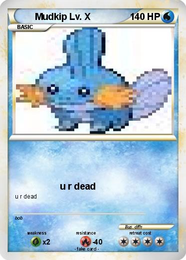 Pokemon Mudkip Lv. X