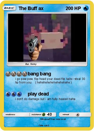 Pokemon The Buff ax
