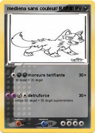 Pokemon mediena sans couleur/ RARE