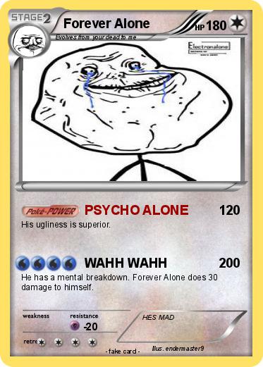Pokemon Forever Alone