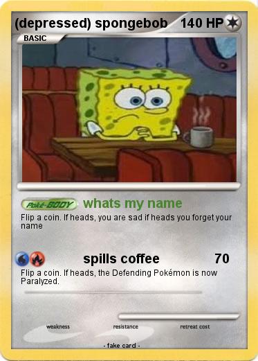 Pokemon (depressed) spongebob