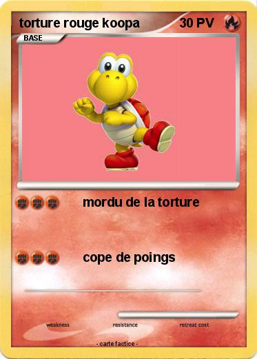 Pokemon torture rouge koopa