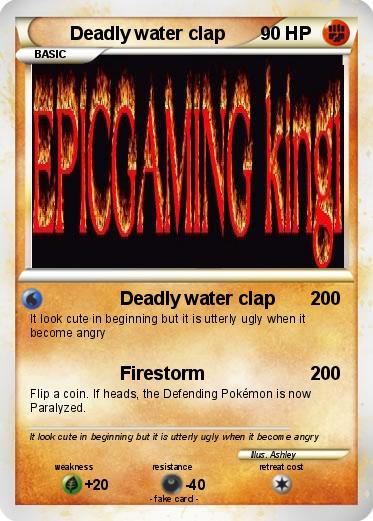 Pokemon Deadly water clap