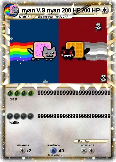 Pokemon nyan V.S nyan 200 HP