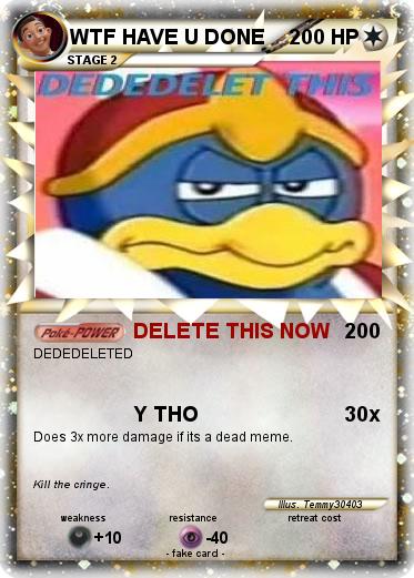 Pokemon WTF HAVE U DONE