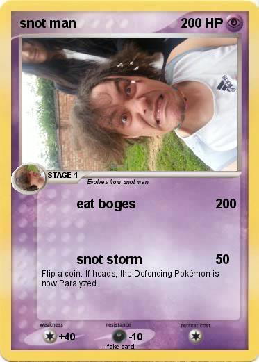 Pokemon snot man