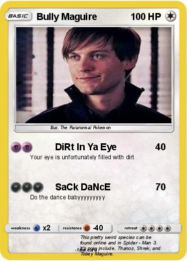 Pokemon Bully Maguire