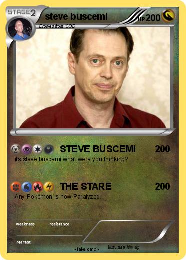 Pokemon steve buscemi