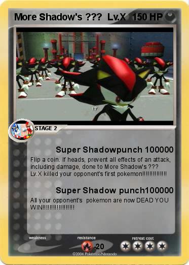 Pokemon More Shadow's ???  Lv.X