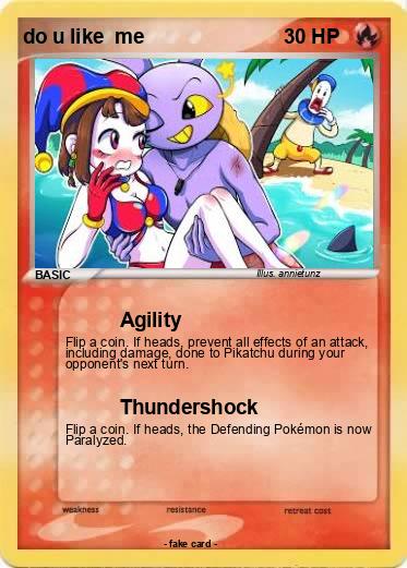 Pokemon do u like  me