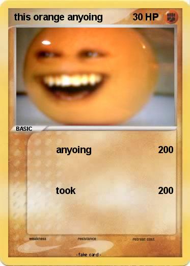 Pokemon this orange anyoing