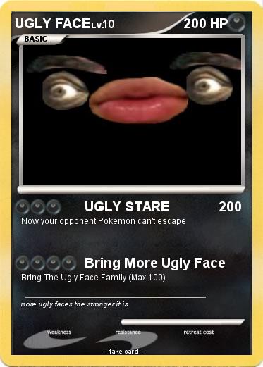 Pokemon UGLY FACE