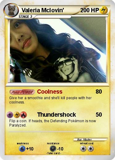 Pokemon Valeria Mclovin'