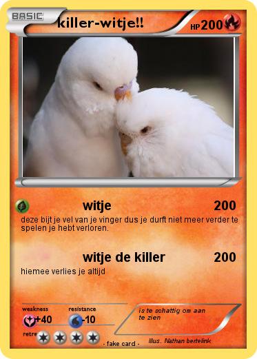 Pokemon killer-witje!!