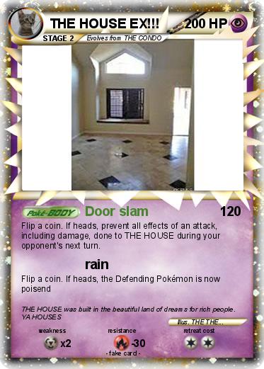 Pokemon THE HOUSE EX!!!