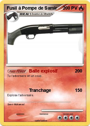 Pokemon Fusil à Pompe de Samir