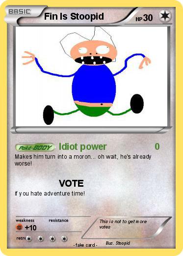 Pokemon Fin Is Stoopid