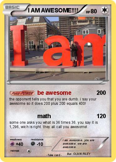 Pokemon I AM AWESOME!!!!
