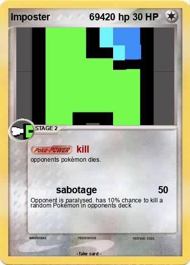 Pokemon Imposter               69420 hp