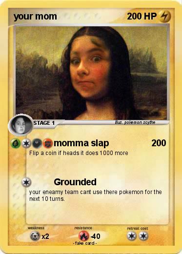 Pokemon your mom