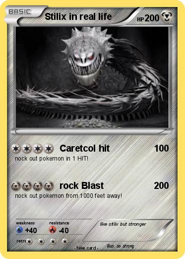 Pokemon Stilix in real life