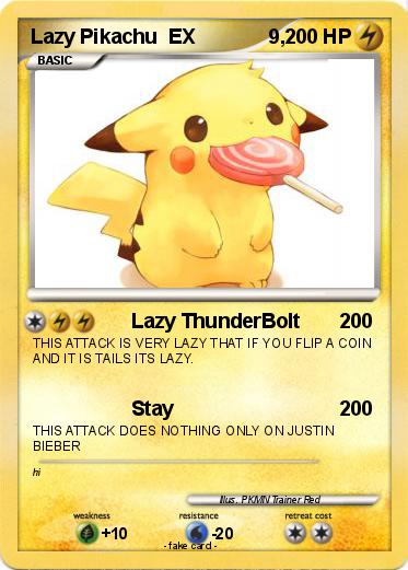 Pokemon Lazy Pikachu  EX             9,