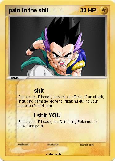 Pokemon pain in the shit